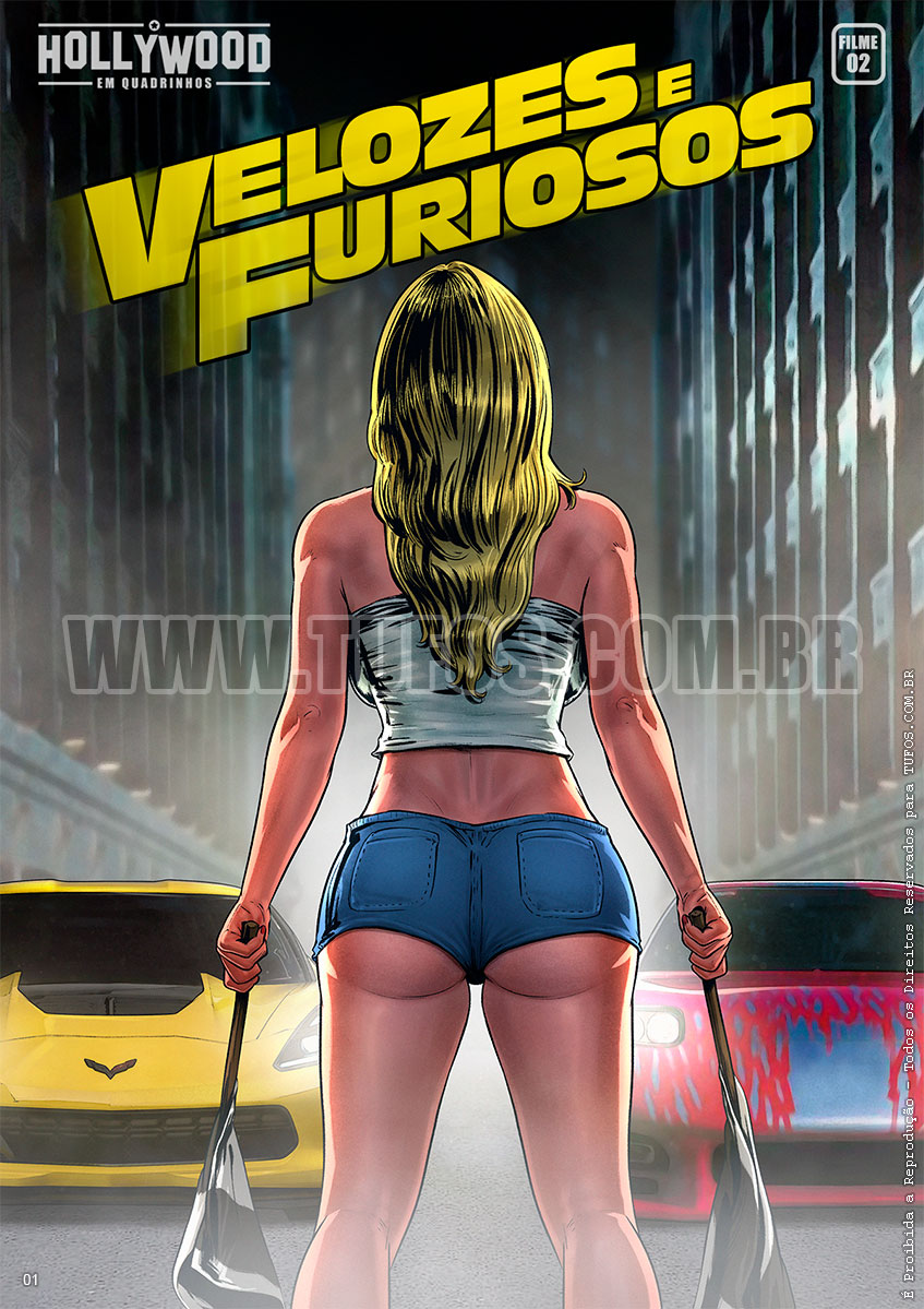 Hollywood em Quadrinhos - Velozes e Furiosos - 01