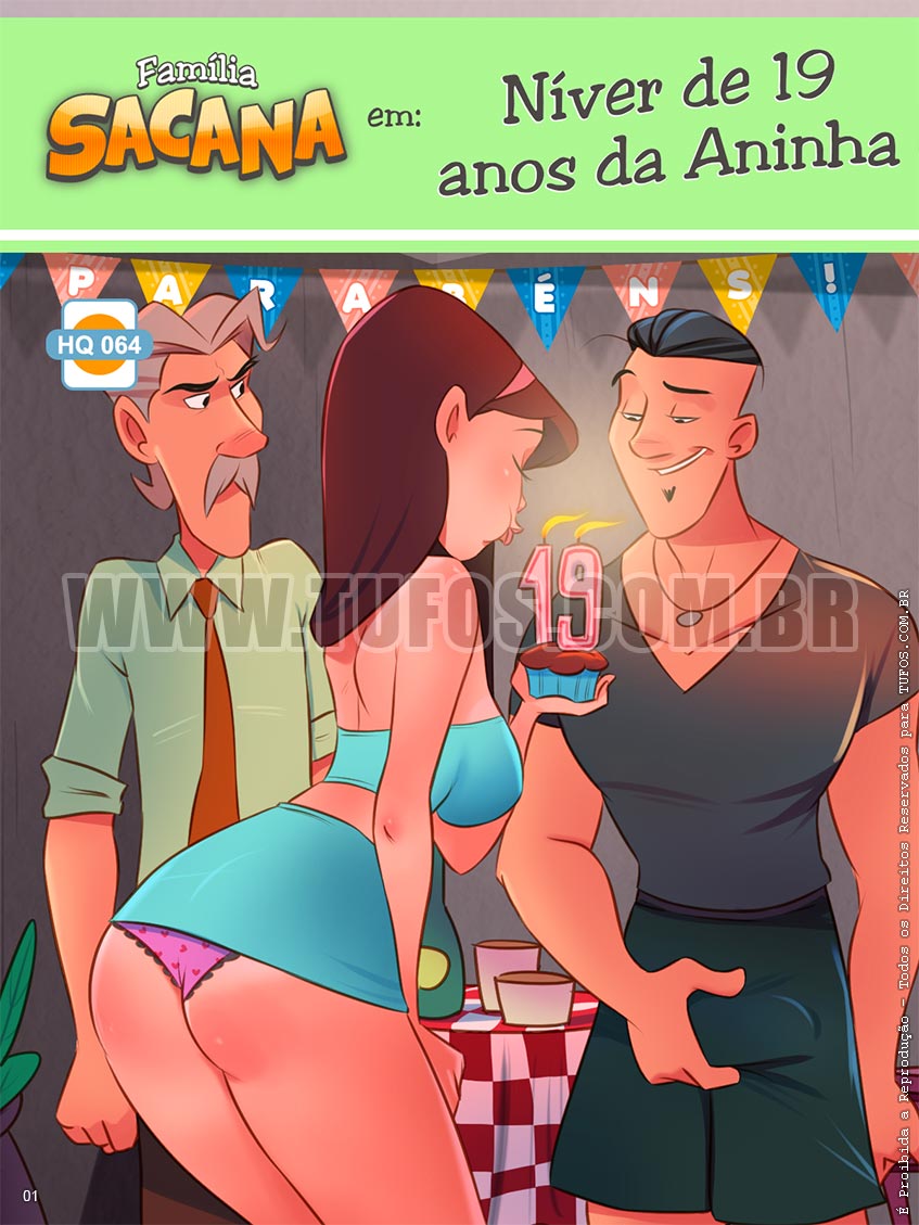 Família Sacana - Níver de 19 anos da Aninha - 01