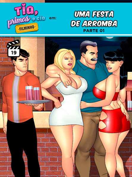 Uma festa de arromba (Parte 01)