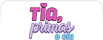 Tia, Primas e Cia